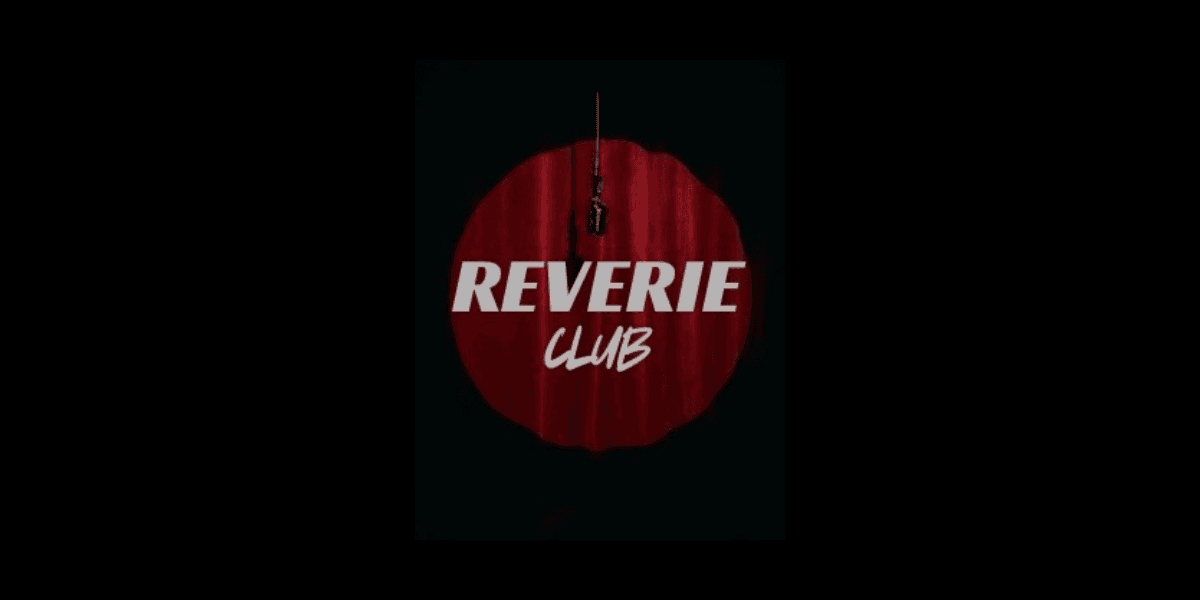 Reverie Club