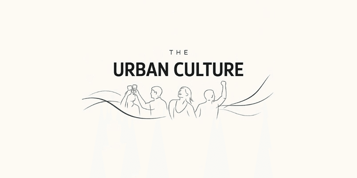 The Urban Culture